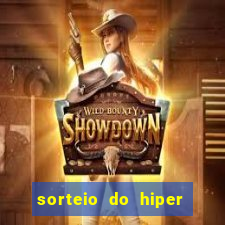 sorteio do hiper cap de hoje ao vivo